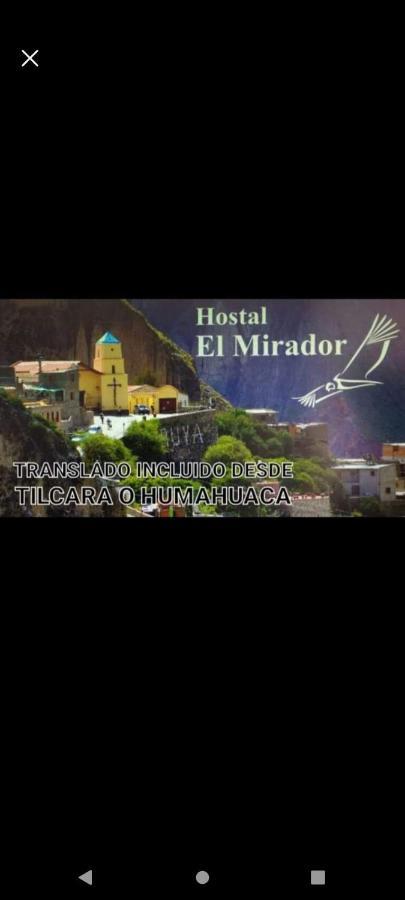 El mirador Hotel Iruya Exterior foto